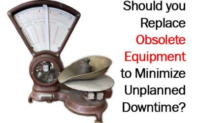 Should You Replace Obsolete Equipment to Minimize Unplanned Downtime?